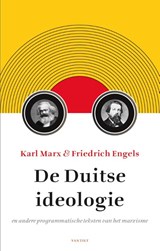 De Duitse ideologie - Karl Marx ; Friedrich Engels - 9789460043697