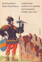 Oudheid als ambitie - Karl Karl Enenkel ; Koen Ottenheym - 9789460045165