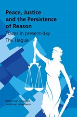 Peace, Justice and the Persistence of Reason - Willem van Genugten - 9789460100987