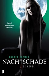 Nachtschade 2:De keuze - Andrea Cremer - 9789460233302