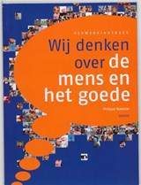Wij denken over de mens en het goede - Philippe Boekstal - 9789460360138