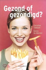 Gezond of gezondigd? - Christine Tobback ; Kenny De Meirleir - 9789460400377