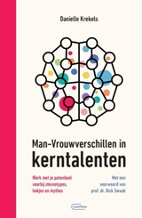 Man-vrouwverschillen in kerntalenten - Danielle Krekels - 9789460417498
