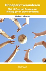Onbeperkt veranderen - Michel La Poutre - 9789460510045