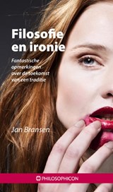 Filosofie en ironie - Jan Bransen - 9789460510687