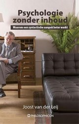 Psychologie zonder inhoud - Joost van der Leij - 9789460510854