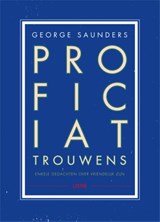 Proficiat, trouwens - George Saunders - 9789460581403