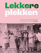 Lekkere plekken - Greet Draye ; Liesbeth Geussens ; Yves Segers - 9789460583650