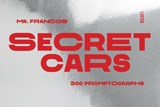 Secret Cars - Mr. Francois - 9789460583728