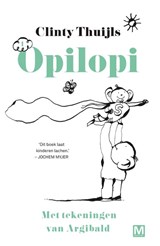 Opilopi - Clinty Thuijls - 9789460683565