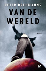 Van de wereld - Peter Drehmanns - 9789460683794