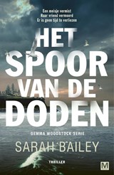 Het spoor van de doden - Sarah Bailey - 9789460684609