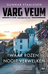 Waar rozen nooit verwelken - Gunnar Staalesen - 9789460686993