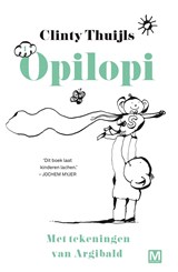 Opilopi - Clinty Thuijls - 9789460687983