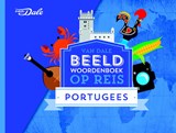 Van Dale Beeldwoordenboek op reis - Portugees - Hans de Groot ; Isabel Kessler ; Isabel Marcante - 9789460773396