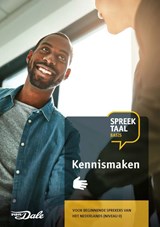 SpreekTaal Basis Kennismaken - Stichting Het Begint met Taal & VU-NT2 - 9789460776557