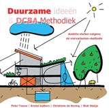 Duurzame ideeën & DCBA Methodiek - P. Teeuw - 9789461040091