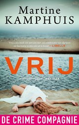 Vrij - Martine Kamphuis - 9789461095954