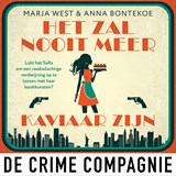 Het zal nooit meer kaviaar zijn - Marja West ; Anna Bontekoe - 9789461098016