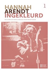 Hannah Arendt ingekleurd - Caroline Pauwels ; Herman Van Goethem ; Dirk De Schutter ; Anya Topolski ; Nadia Fadil ; Hans Achterhuis ; Alicja Gescinska ; Bart Somers - 9789461171870