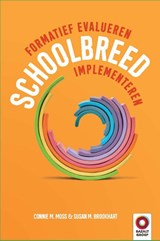 Formatief evalueren schoolbreed implementeren - Connie. M. Moss ; Susan M. Brookhart - 9789461183118