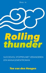Rolling thunder - Ton van den Hoogen - 9789461262325