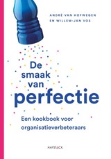 De smaak van perfectie - André van Hofwegen ; Willem-Jan Vos - 9789461265593