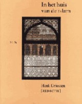 In het huis van de islam - Henk Driessen - 9789461272867