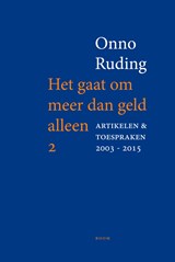Het gaat om meer dan geld alleen II - Onno Ruding - 9789461279552