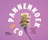 Pannenkoek & co - Aniek Keijsers - 9789461433466