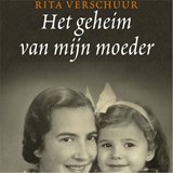 Het geheim van mijn moeder - Rita Verschuur - 9789461495747