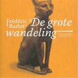 De grote wandeling - Frédéric Bastet - 9789461499776