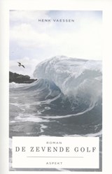 De zevende golf - Henk Vaessen - 9789461535702