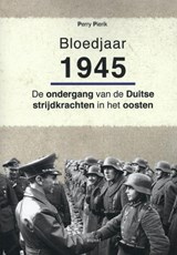 Bloedjaar 1945 - Perry Pierik - 9789461536730