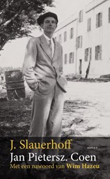 Jan Pieterz. Coen - J. Slauerhoff - 9789461537683