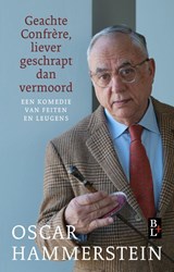 Geachte Confrère, liever geschrapt dan vermoord - Oscar Hammerstein - 9789461563392