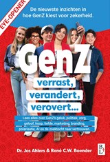 GenZ verrast, verandert, verovert... - Jos Ahlers ; Rene C. W. Boender - 9789461563507