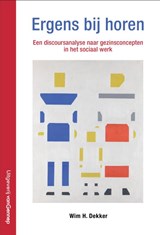 Ergens bij horen - Wim H. Dekker - 9789461645272