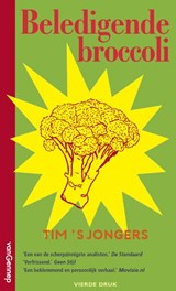 Beledigende Broccoli - Tim 'S Jongers - 9789461645623