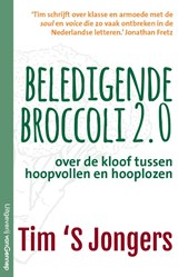 Beledigende Broccoli 2.0 - Tim 'S Jongers - 9789461645845