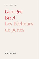 Georges Bizet - Willem Bruls - 9789461665430