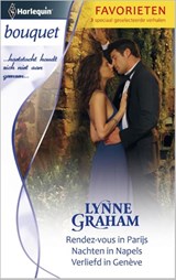 Rendez-vous in Parijs ; Nachten in Napels ; Verliefd in Geneve - Lynne Graham - 9789461708762