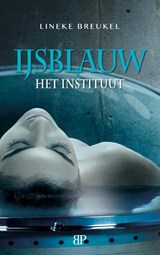 Het instituut - Lineke Breukel - 9789461851796