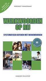 Werkwoorden op rij 3 Werkwoorden voor gevorderden - Margreet Kwakernaak - 9789461852069