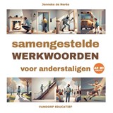 Samengestelde werkwoorden voor anderstaligen - Jenneke de Nerée - 9789461853820