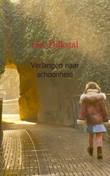 Verlangen naar schoonheid - Ger Dijkstal - 9789461931610