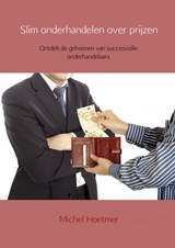 Slim onderhandelen over prijzen - Michel Hoetmer - 9789461938657