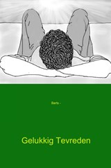 Gelukkig tevreden - Barts - 9789461938763