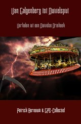 Van Galgenberg tot Duivelsput - Patrick Bernauw & GPS-Collectief - 9789461939173