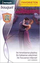 De Venetiaanse playboy ; De Italiaanse zakenman ; De Toscaanse miljonair - Lucy Gordon - 9789461991874